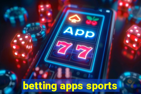 betting apps sports