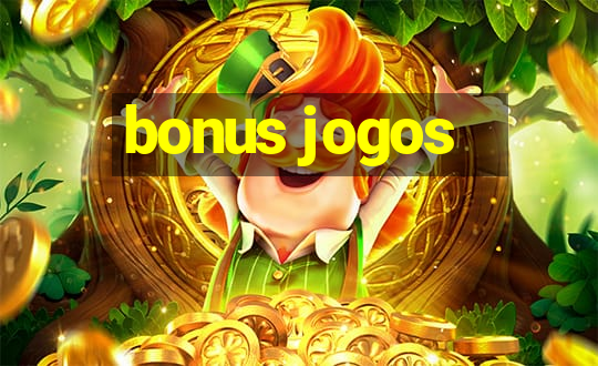 bonus jogos