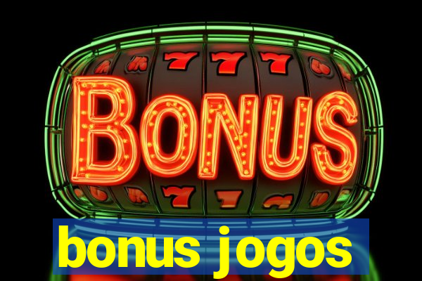 bonus jogos