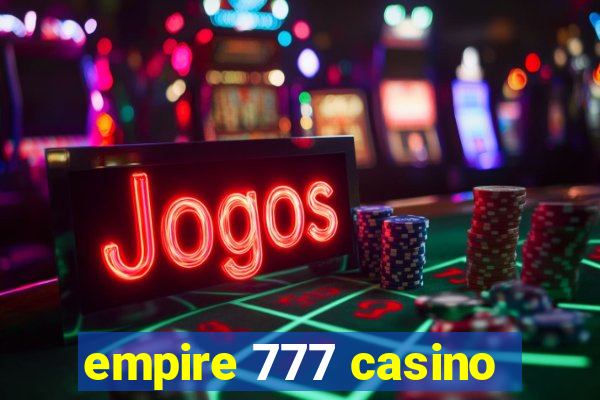 empire 777 casino