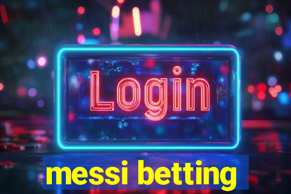 messi betting