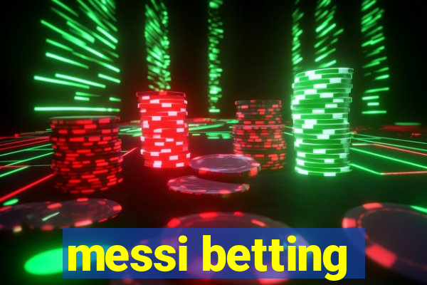 messi betting