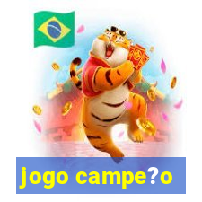 jogo campe?o