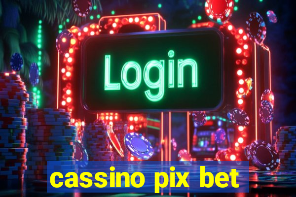 cassino pix bet