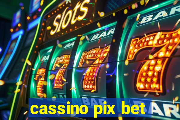 cassino pix bet