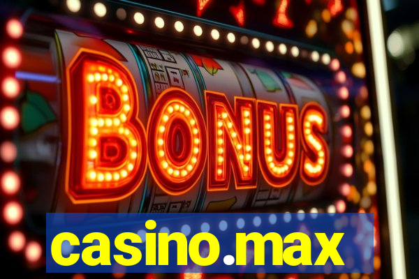 casino.max