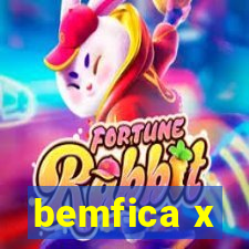 bemfica x