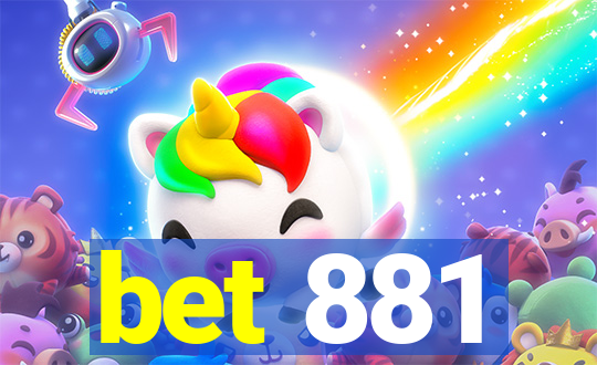 bet 881