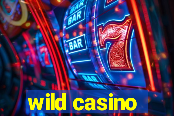 wild casino