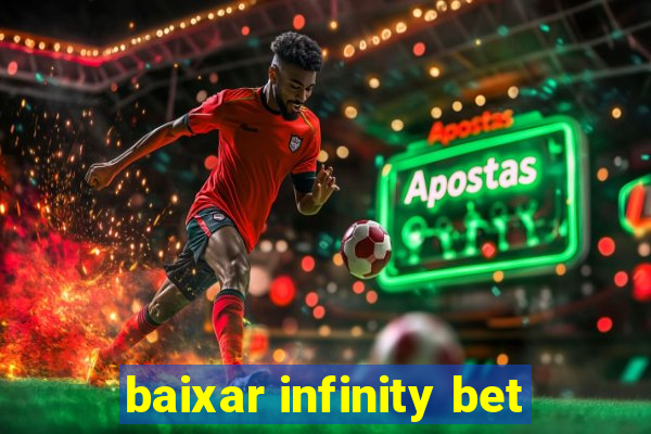 baixar infinity bet