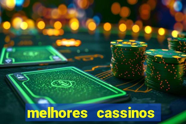 melhores cassinos para jogar fortune tiger