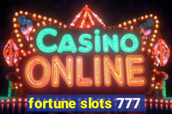 fortune slots 777