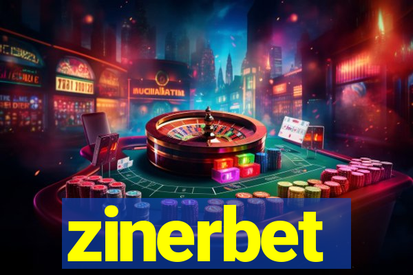 zinerbet