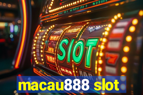 macau888 slot