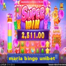 maria bingo unibet