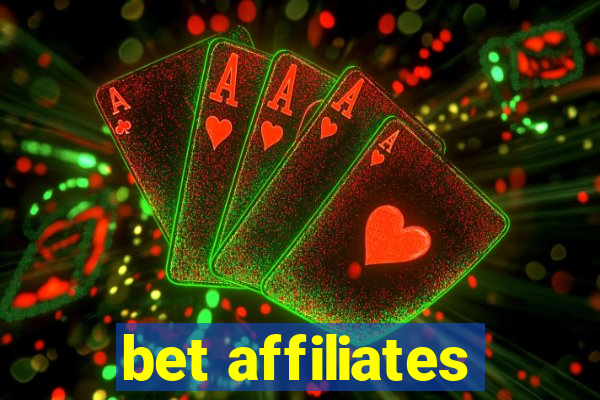 bet affiliates