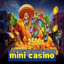 mini casino