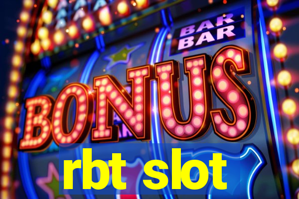 rbt slot