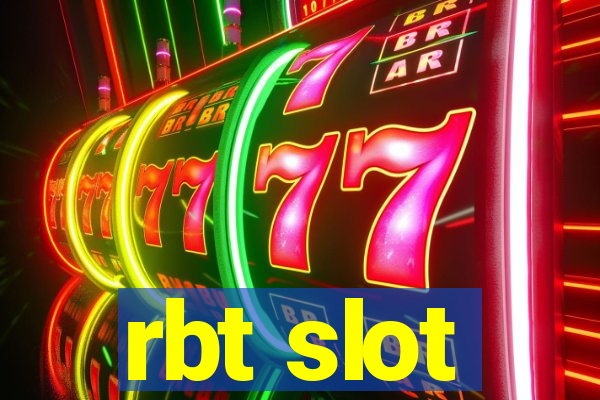 rbt slot