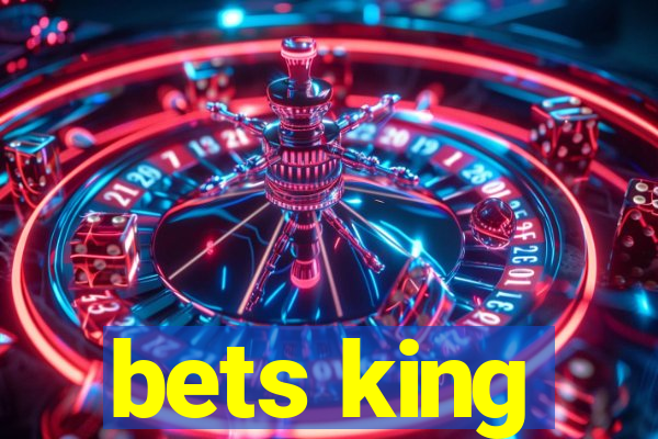 bets king