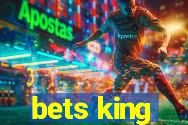 bets king