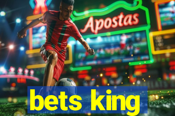 bets king