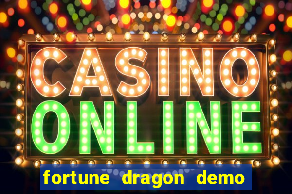 fortune dragon demo pg soft