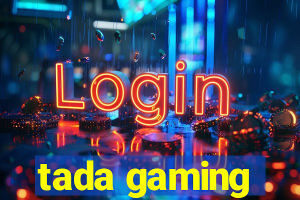 tada gaming