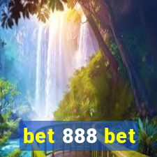 bet 888 bet