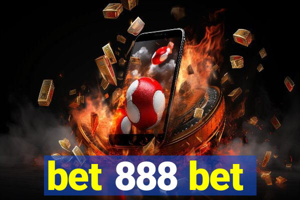 bet 888 bet