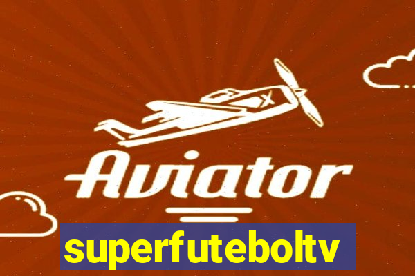 superfuteboltv