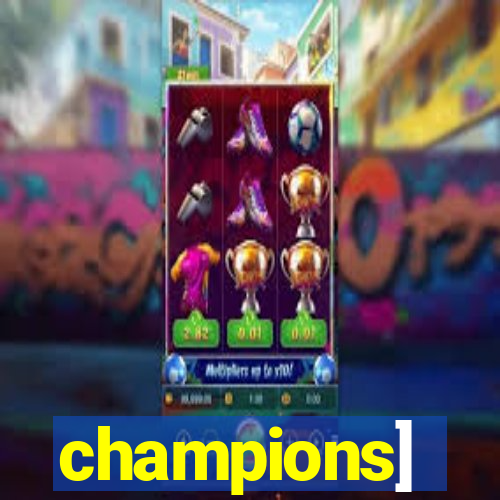 champions]