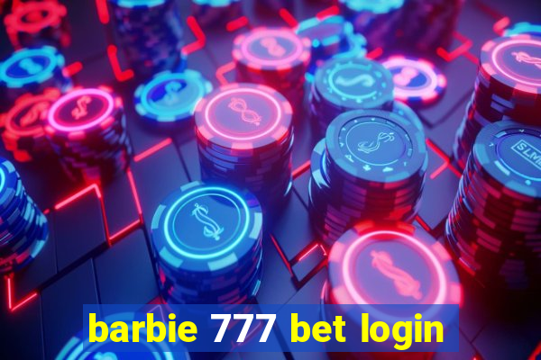 barbie 777 bet login