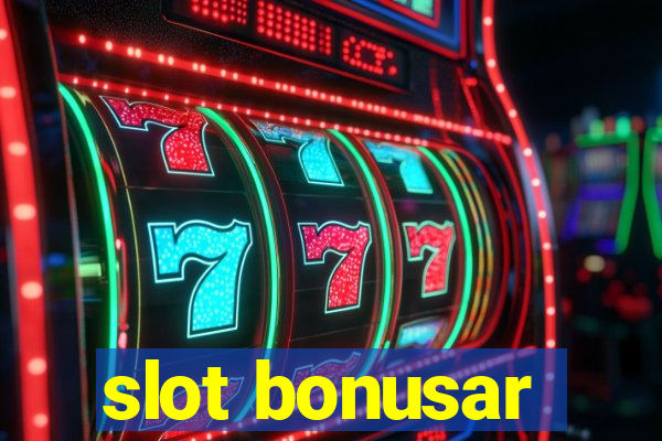 slot bonusar