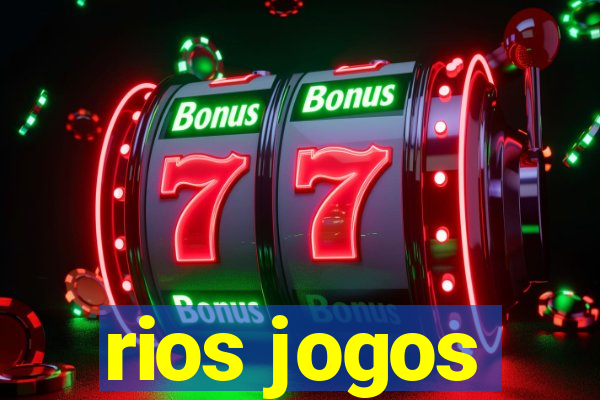 rios jogos