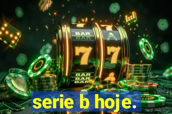 serie b hoje.