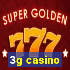 3g casino