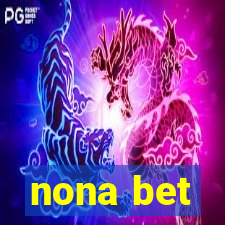 nona bet