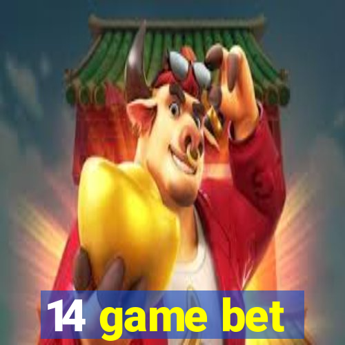 14 game bet