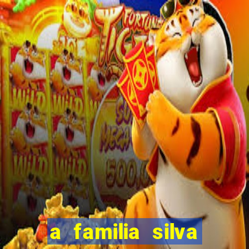 a familia silva gosta de jogar bingo em casa