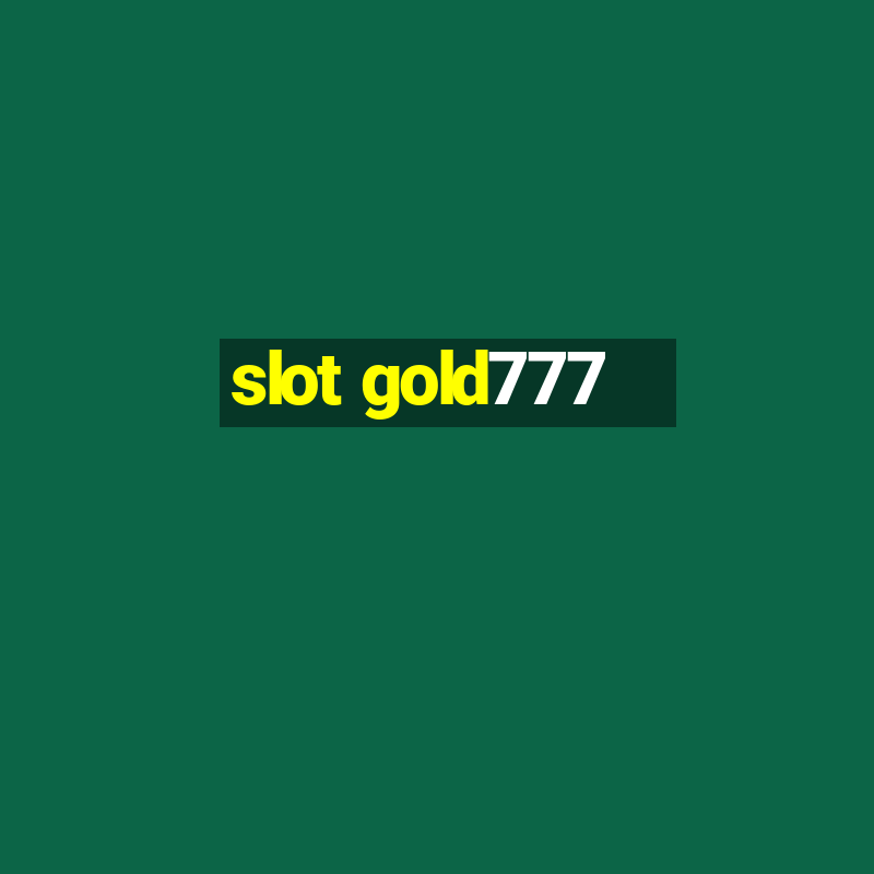 slot gold777