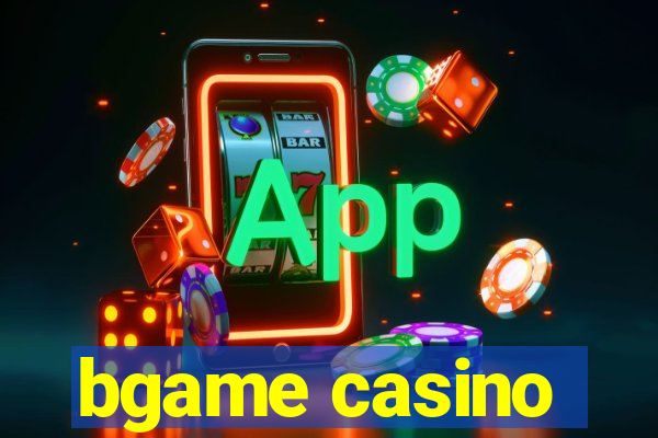 bgame casino