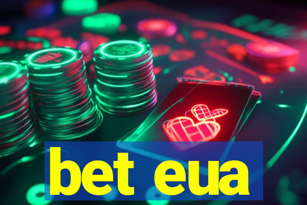 bet eua