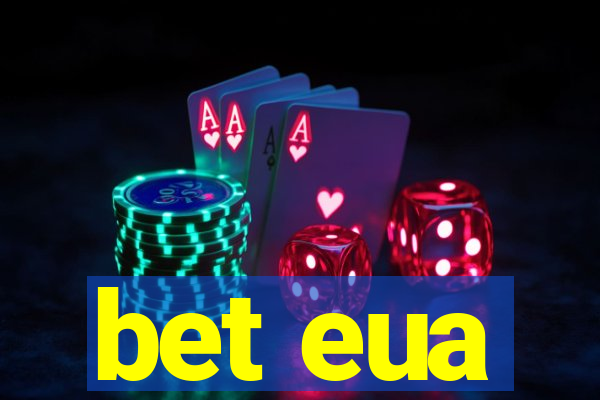 bet eua