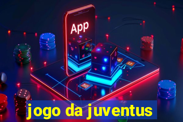 jogo da juventus