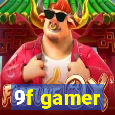 9f gamer