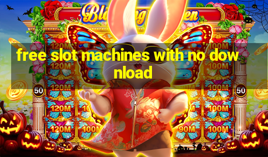 free slot machines with no download