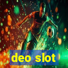 deo slot