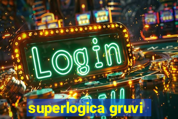 superlogica gruvi