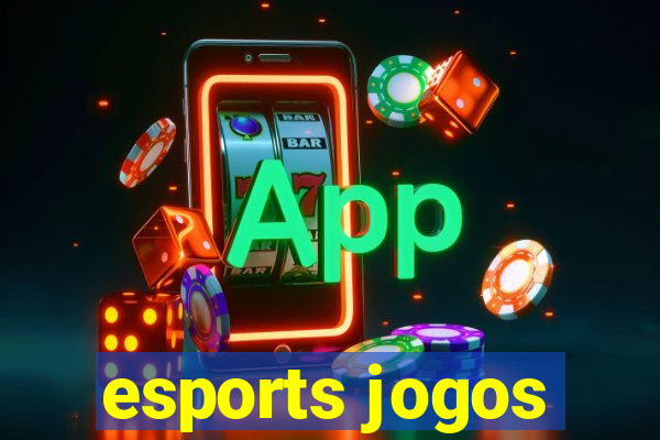 esports jogos